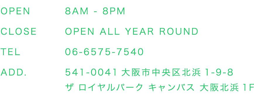 06-6575-7540 / 541-0041大阪市中央区北浜1-9-8 ザ ロイヤルパーク キャンバス 大阪北浜1F