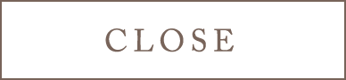 CLOSE